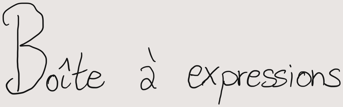 Boîte à expressions