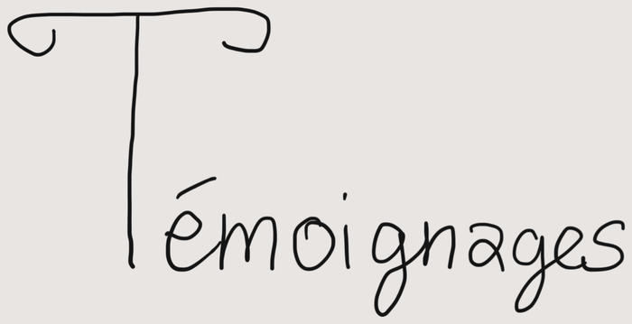 Témoignages